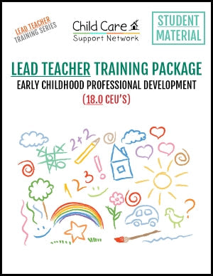 Lead Teacher Pkg - 18.0 CEU's (Additional Staff)